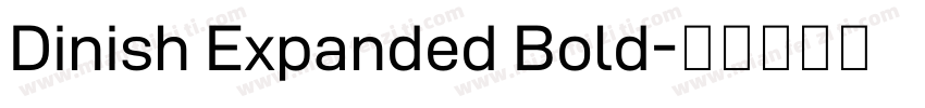 Dinish Expanded Bold字体转换